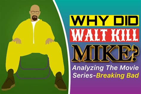 Why Did Walt Kill Mike